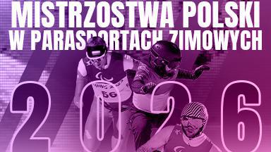 Obrazek artykułu Mistrzostwa Polski w Parasportach Zimowych 2026