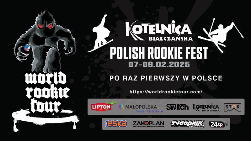 Obrazek artykułu POLISH ROOKIE FEST 2025 - TAM GDZIE RODZĄ SIĘ LEGENDY!