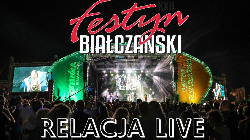 Obrazek artykułu Relacja Na żywo z XXII Festynu Białczańskiego