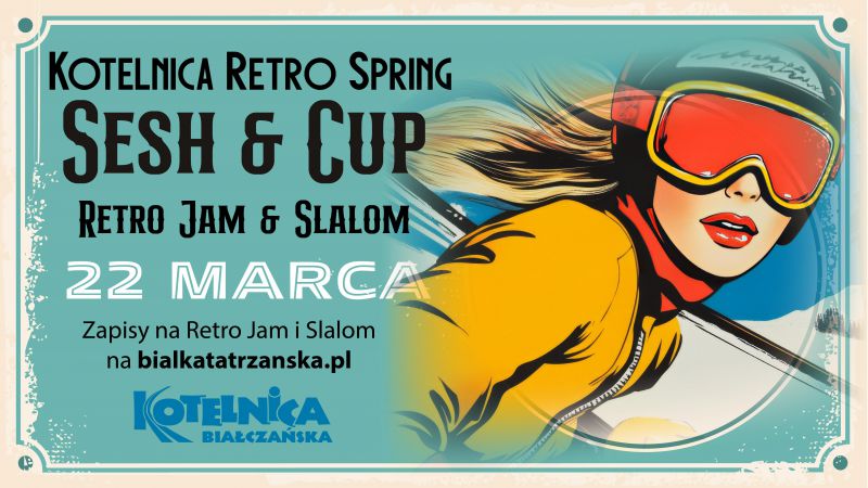 Kotelnica Retro Spring Sesh & Cup – WIELKA IMPREZA RETRO