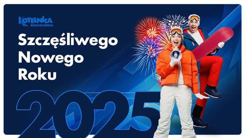 Szczęśliwego Nowego Roku 2025