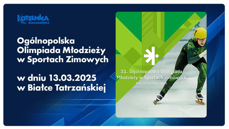 XXXI Ogólnopolska Olimpiada Młodzieży w Sportach Zimowych